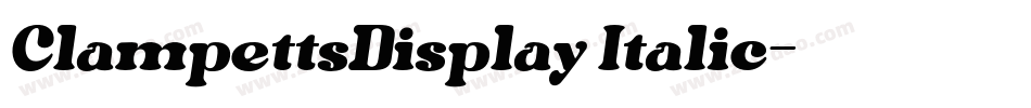 ClampettsDisplay Italic字体转换